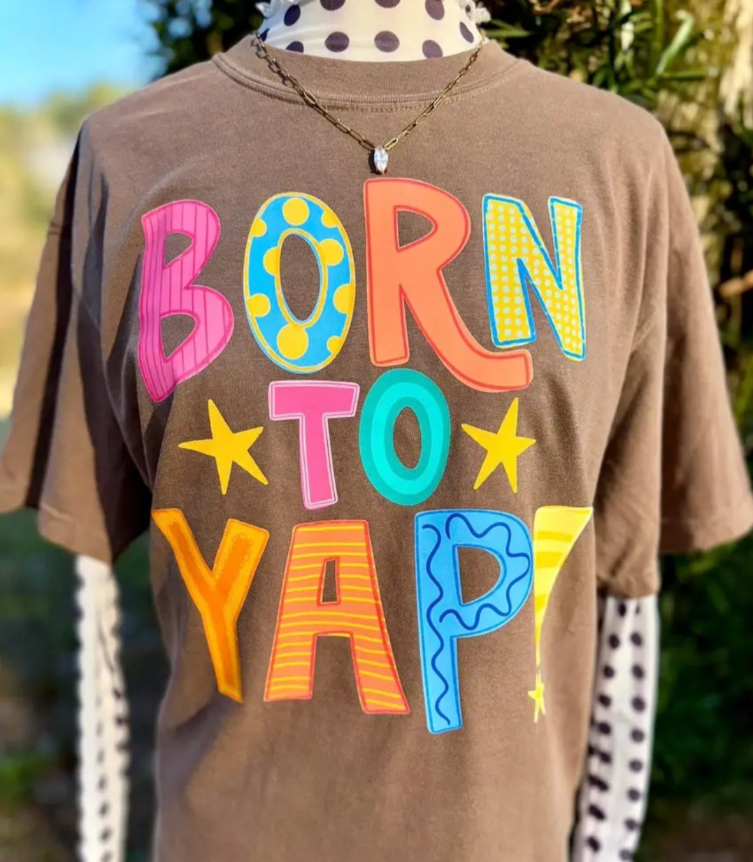 Born To Yap Tee