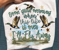 I'll Fly Away tee